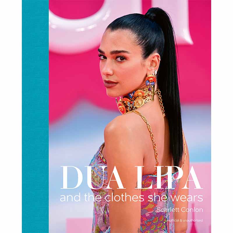 Dua Lipa, And the Clothes She Wears