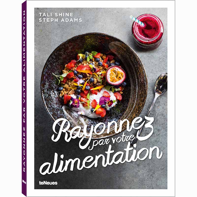Rayonnez Par Votre Alimentation (Franstalig)