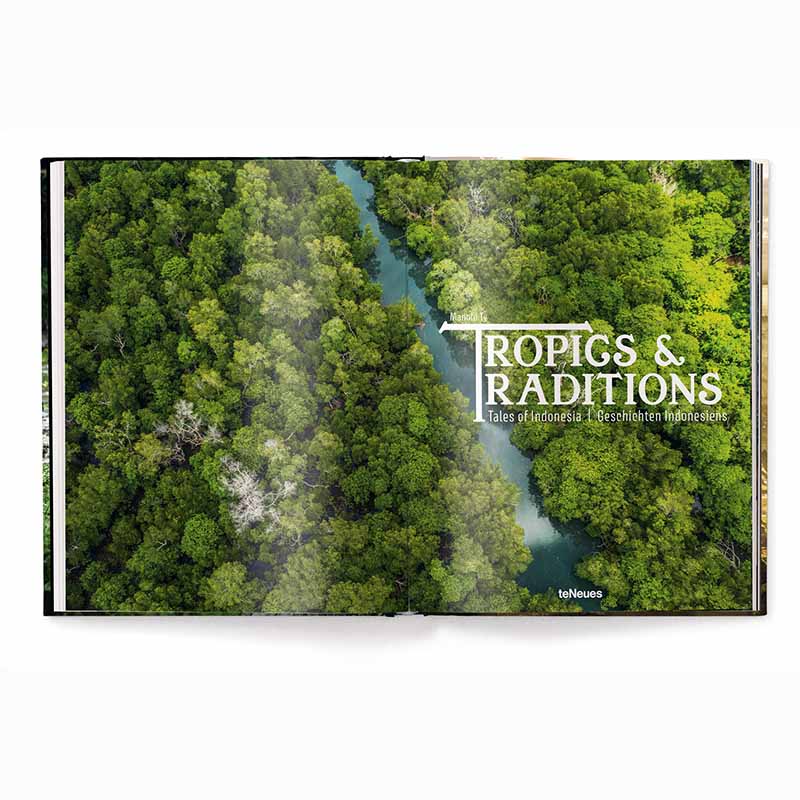Tropics & Traditions - Tales of Indonesia