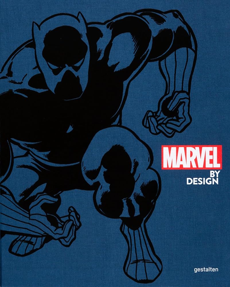 Marvel by Design: Graphic Design Strategies of the World's Greatest Comics Company cover image
