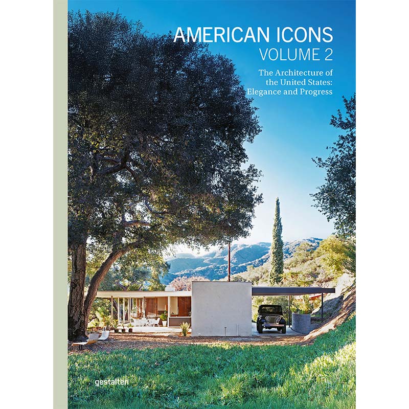 American Icons Volume 2: The Architecture of the United States: Elegance and Progress cover image