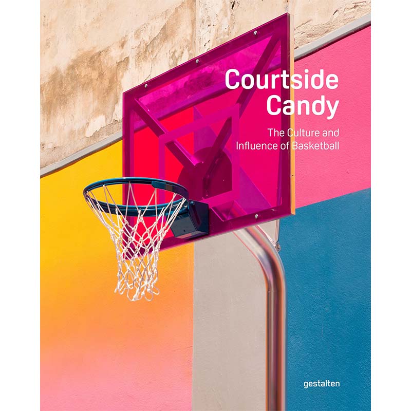 Courtside Candy: The Culture and Influence of Basketball cover image