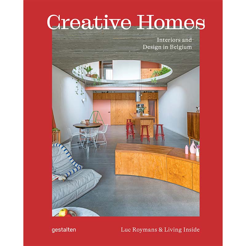 Creative Homes: Interiors and Design in Belgium cover image