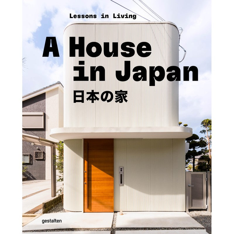 A House in Japan: Lessons in Living