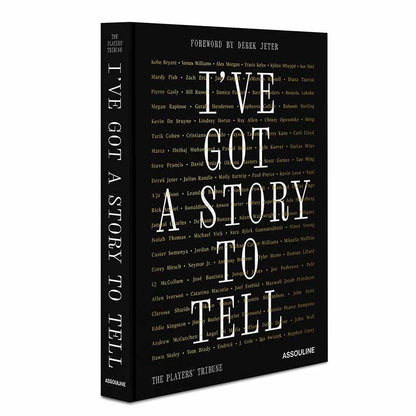 The Players' Tribune: I've Got a Story to Tell