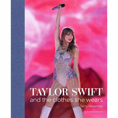 Taylor Swift, And the Clothes She Wears