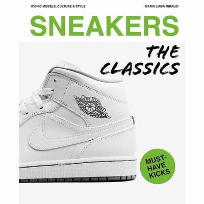 Sneakers, The Classics