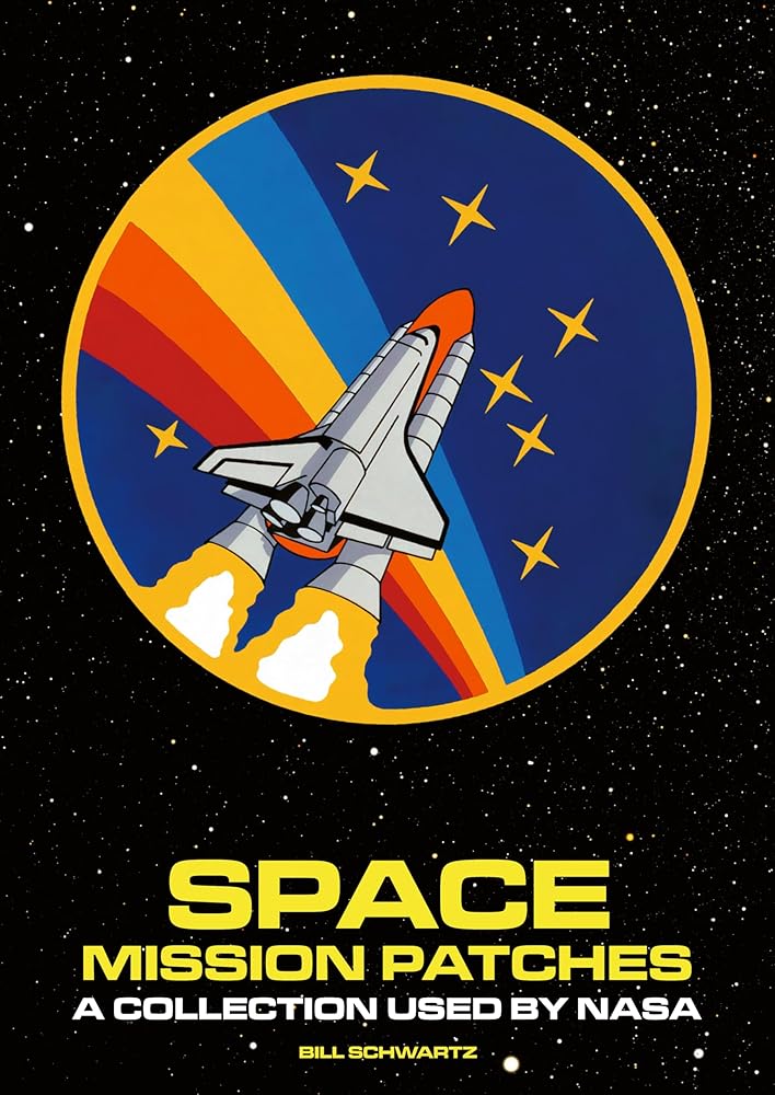 Space Mission Patches: A Collection Used by NASA cover image