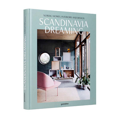 Scandinavia Dreaming: Nordic Homes, Interiors and Design: Scandinavian Design, Interiors and Living