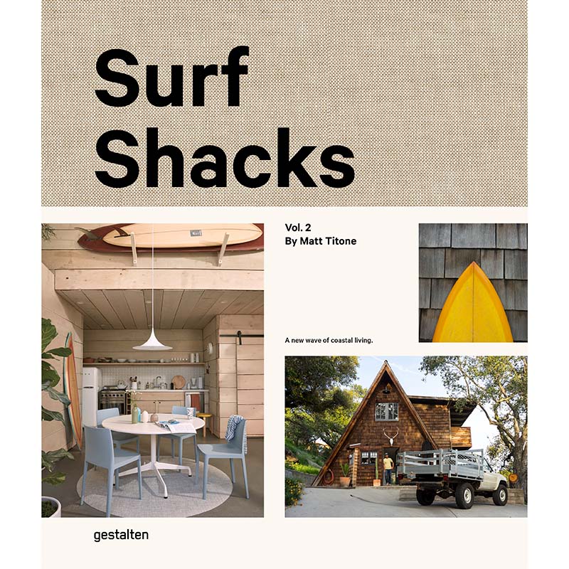 Surf Shacks Vol. 2: The New Wave of Coastal Living cover image
