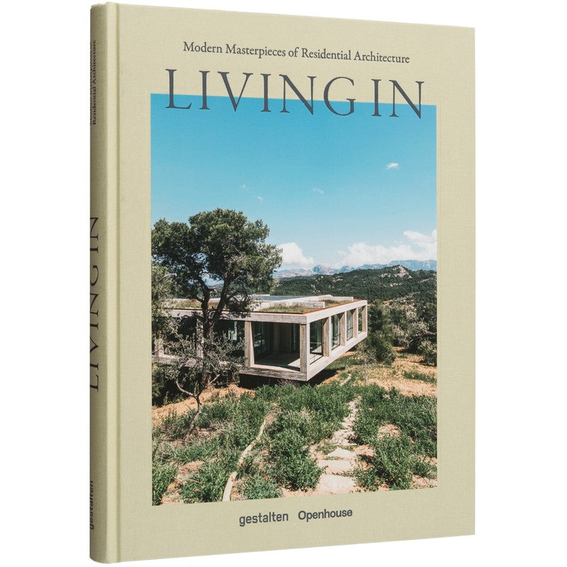 Living In: Modern Masterpieces of Residential Architecture