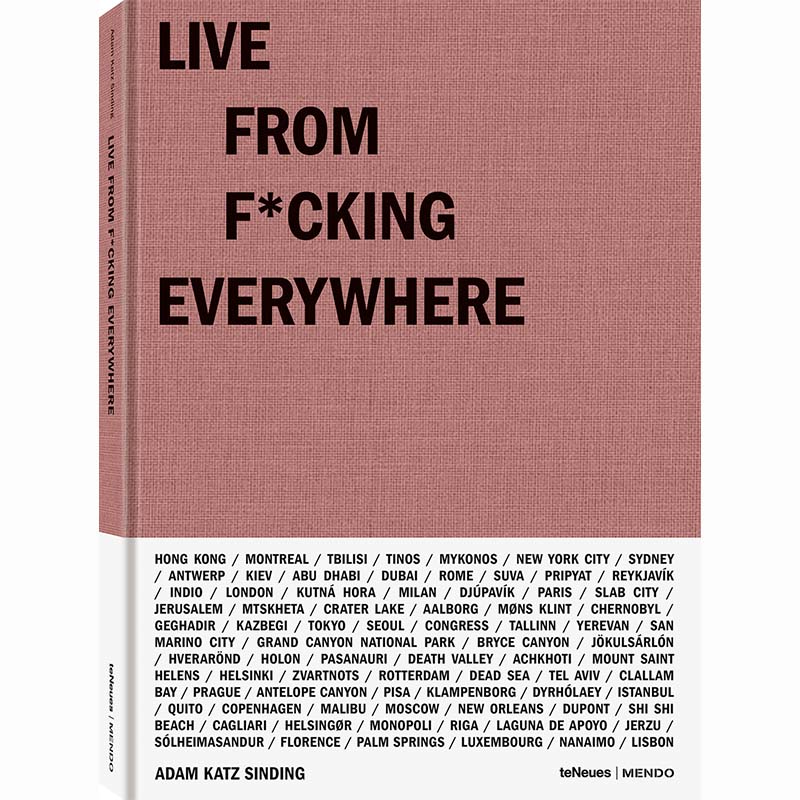 Live From F*cking Everywhere