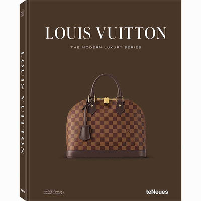 Louis Vuitton - The Modern Luxury Series