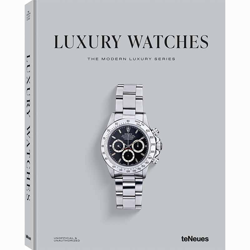 Luxury Watches - The Modern Luxury Series