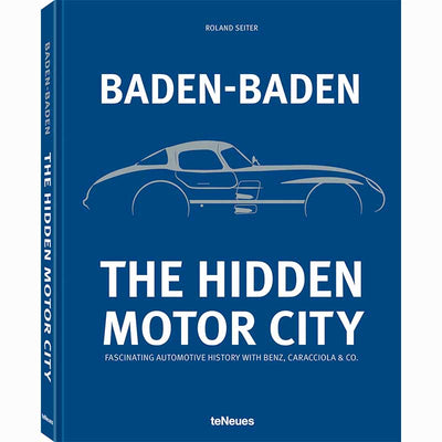 Baden-Baden: The Hidden Motor City
