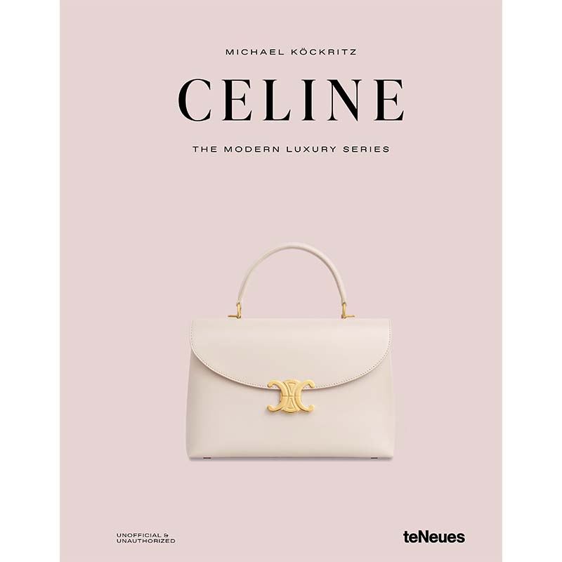Celine - The Modern Luxury Series