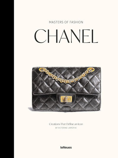 Masters of Fashion: Chanel: Creations That Define an Icon cover image