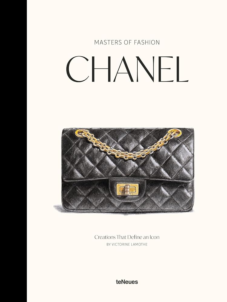 Masters of Fashion: Chanel: Creations That Define an Icon cover image