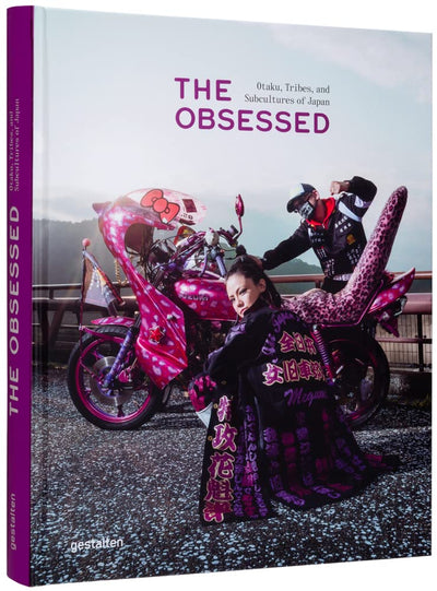The Obsessed: Otaku, Tribes, and Subcultures of Japan cover image