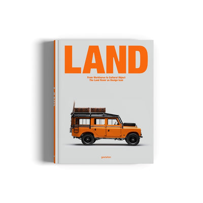 LAND: From Workhorse to Cultural Object: The Land Rover as Design Icon
