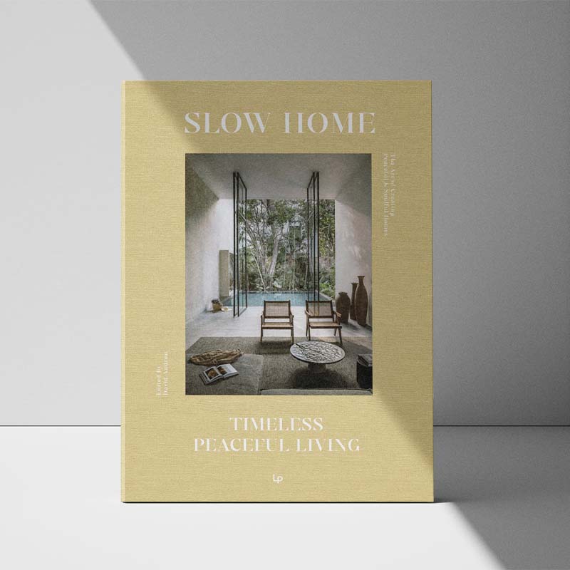 Slow Home, Timeless Peaceful Living