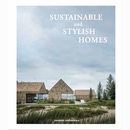 Sustainable & Stylish Homes