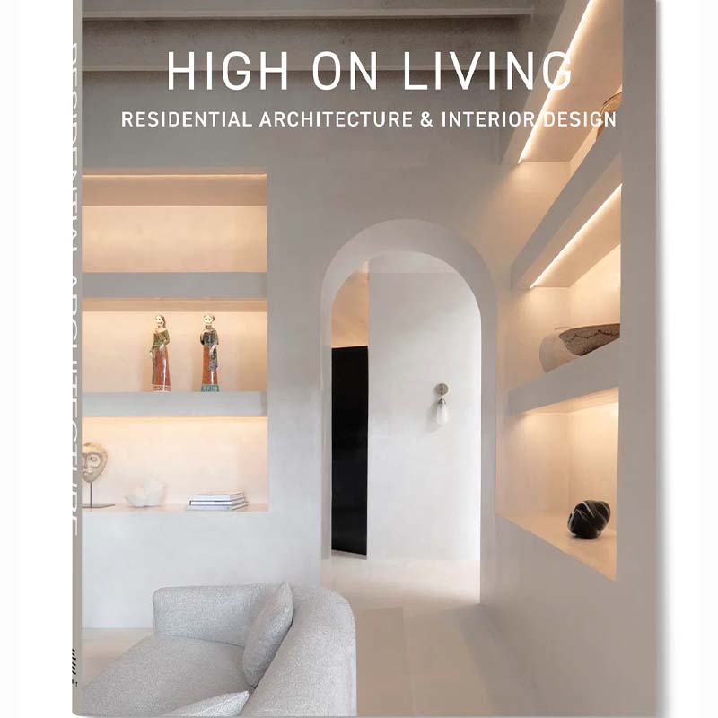 High on Living: Residential Architecture and Interior Design