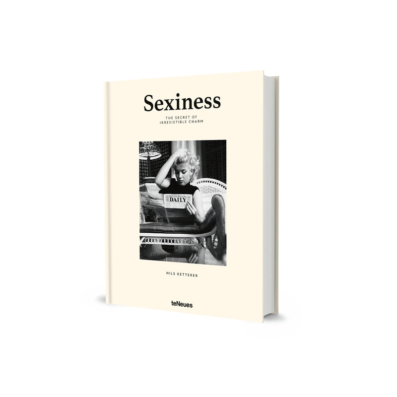 Sexiness: The Secret of Irresistible Charm